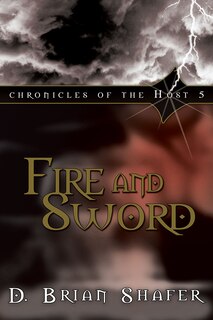 Front cover_Fire And Sword (#5 Chronicles Of Host)