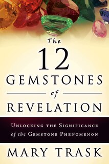 The 12 Gemstones Of Revelation