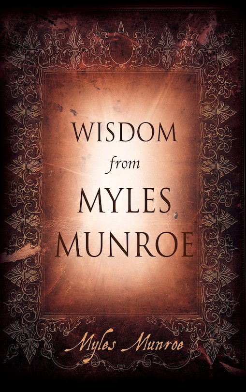 Front cover_Wisdom from Myles Munroe