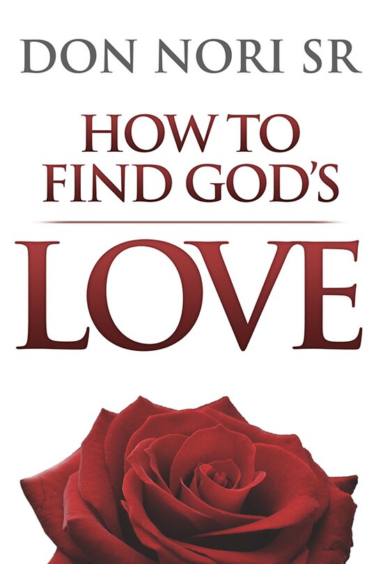 Front cover_HOW TO FIND GOD'S LOVE