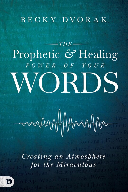Couverture_The Prophetic And Healing Power Of Your Words