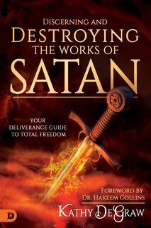 Front cover_Discerning and Destroying the Works of Satan