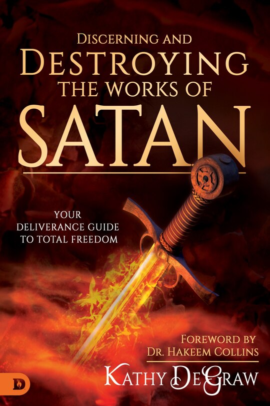 Front cover_Discerning and Destroying the Works of Satan