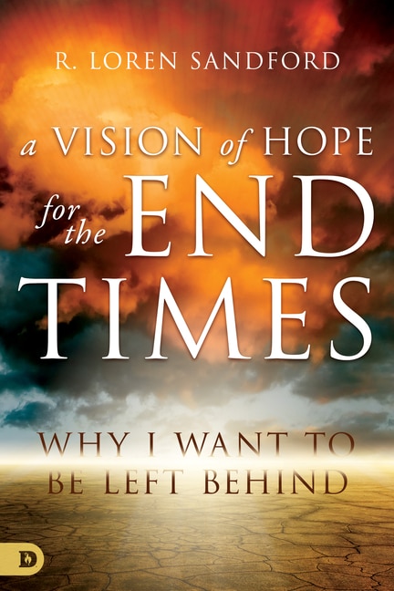 Front cover_A Vision Of Hope For The End Times