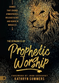 Front cover_The Dynamics of Prophetic Worship