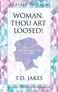 Front cover_Woman Thou Art Loosed! Classic Edition