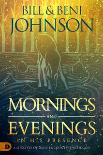 Front cover_Mornings and Evenings in His Presence