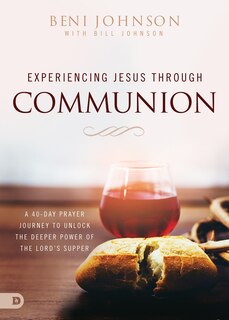 Front cover_Experiencing Jesus Through Communion