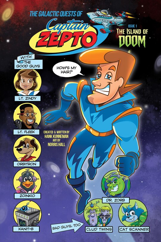 The Galactic Quests of Captain Zepto: Issue 1: The Island of Doom