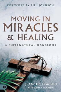 Couverture_Moving in Miracles and Healing