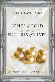 Front cover_Apples of Gold in Pictures of Silver