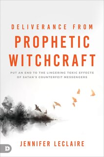 Front cover_Deliverance from Prophetic Witchcraft