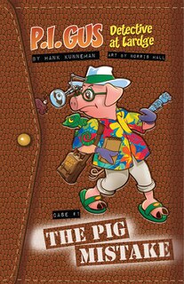 Couverture_P.I. Gus, Detective at Lardge: Case 1