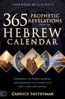Front cover_365 Prophetic Revelations from the Hebrew Calendar