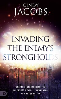 Front cover_Invading the Enemy's Strongholds