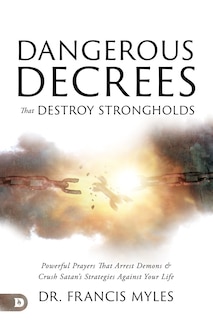Couverture_Dangerous Decrees That Destroy Strongholds