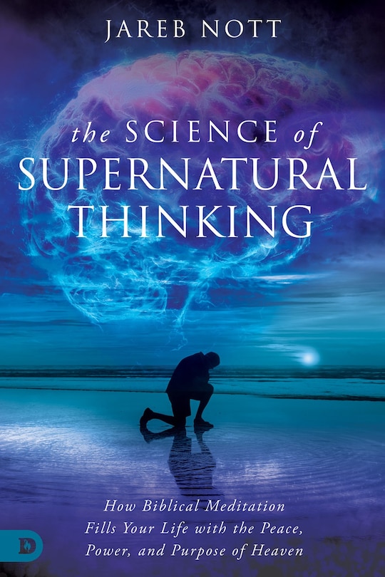 Front cover_The Science of Supernatural Thinking
