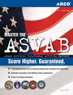 Master the ASVAB: Score High And Launch Your Military Career