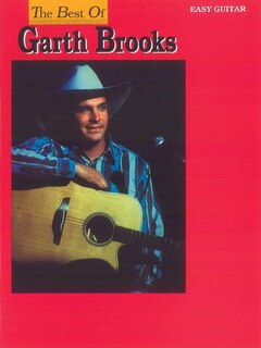 Front cover_The Best of Garth Brooks for Easy Guitar