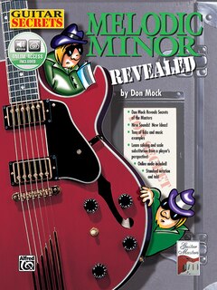 Guitar Secrets: Melodic Minor Revealed, Book And Online Audio