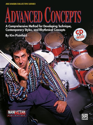 Advanced Concepts: A Comprehensive Method For Developing Technique, Contemporary Styles And Rhythmical Concepts, Book