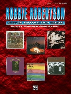 Couverture_Robbie Robertson - Guitar Anthology