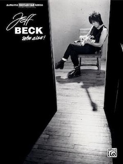 Jeff Beck - Who Else!: Authentic Guitar Tab