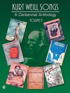 Front cover_Kurt Weill Songs - A Centennial Anthology - Volume 2