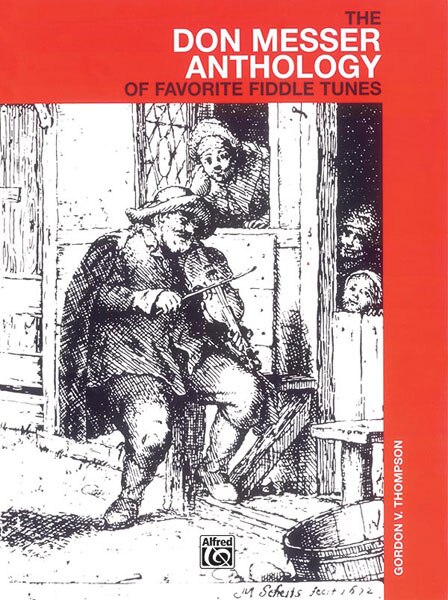 The Don Messer Anthology Of Favorite Fiddle Tunes