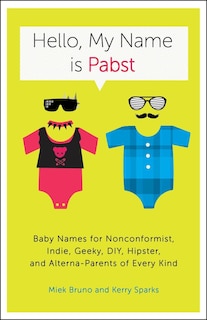 Front cover_Hello, My Name Is Pabst