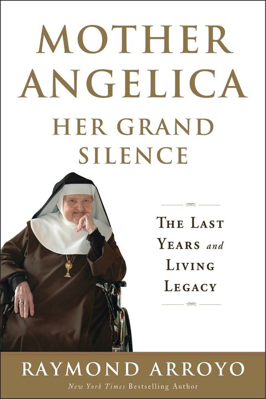 Front cover_Mother Angelica Her Grand Silence