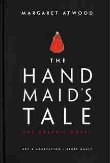 The Handmaid's Tale (graphic Novel) by Margaret Atwood