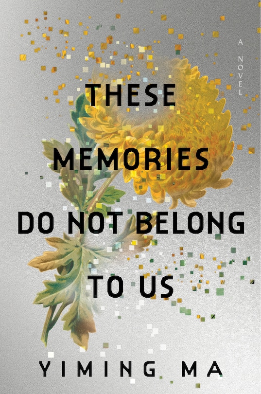 Front cover_These Memories Do Not Belong to Us