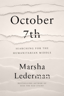 Front cover_October 7th: Searching for the Humanitarian Middle