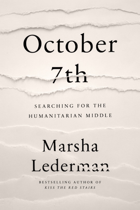 Front cover_October 7th: Searching for the Humanitarian Middle