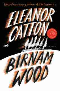 Birnam Wood: A Novel by Eleanor Catton