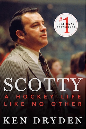 Scotty: A Hockey Life Like No Other