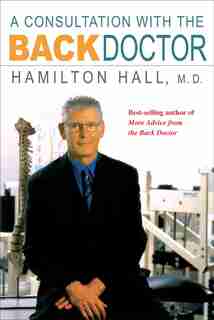 A Consultation With The Back Doctor by Hamilton Hall