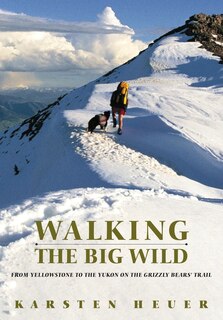 Couverture_Walking the Big Wild
