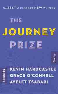 The Journey Prize Stories 29: The Best Of Canada's New Writers