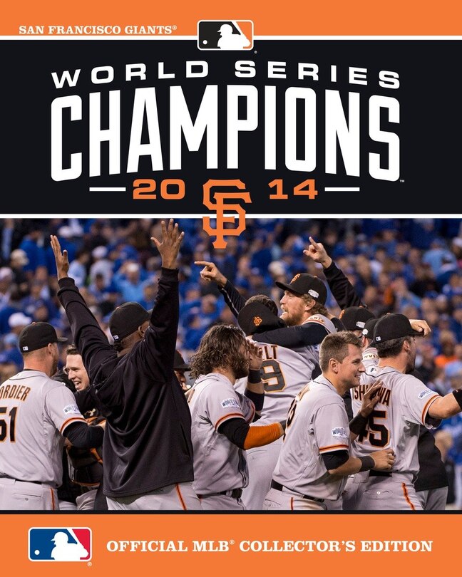 Front cover_2014 World Series Champions: San Francisco Giants