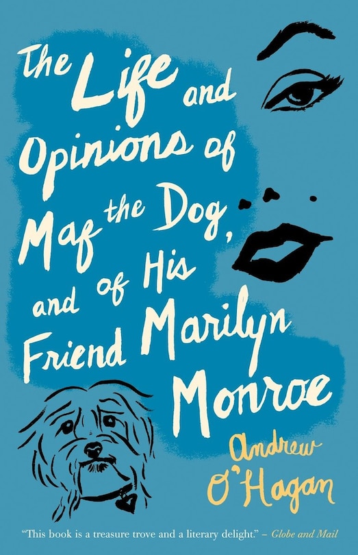 Front cover_The Life And Opinions Of Maf The Dog, And Of His Friend Marilyn Monroe