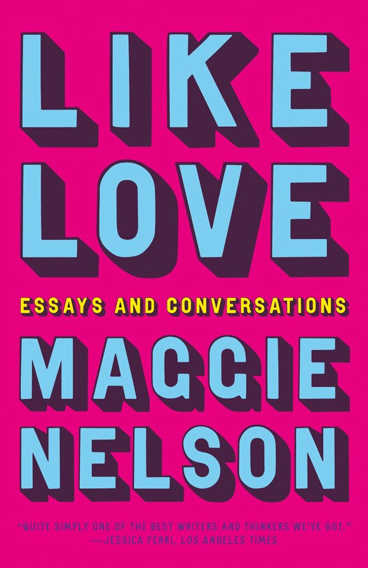 Couverture_Like Love: Essays and Conversations