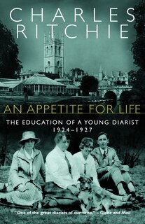 An Appetite For Life: The Education Of A Young Diarist, 1924-1927