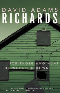 Couverture_For Those Who Hunt The Wounded Down