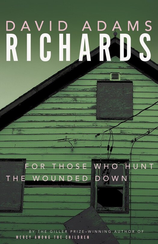 Couverture_For Those Who Hunt The Wounded Down