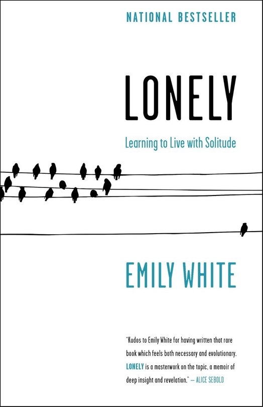 Lonely: Learning To Live With Solitude