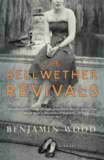 The Bellwether Revivals by Benjamin Wood