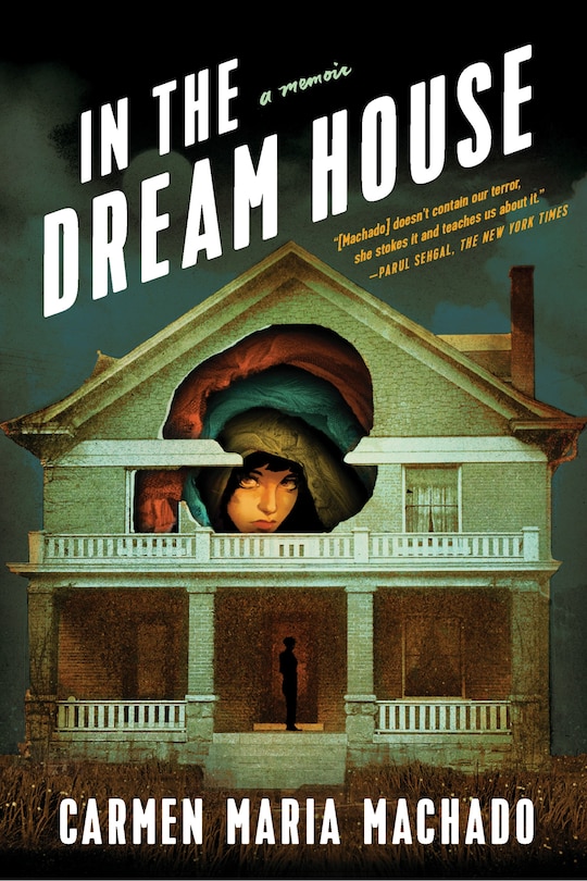 In The Dream House: A Memoir