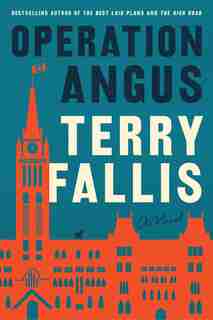 Operation Angus: A Novel by Terry Fallis